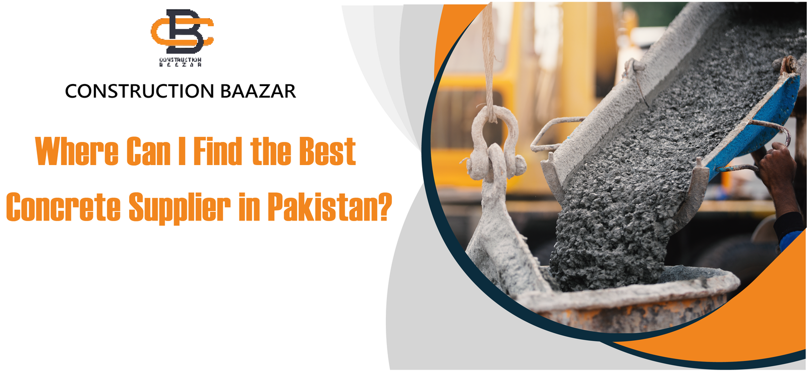 Best Concrete Supplier in Pakistan
