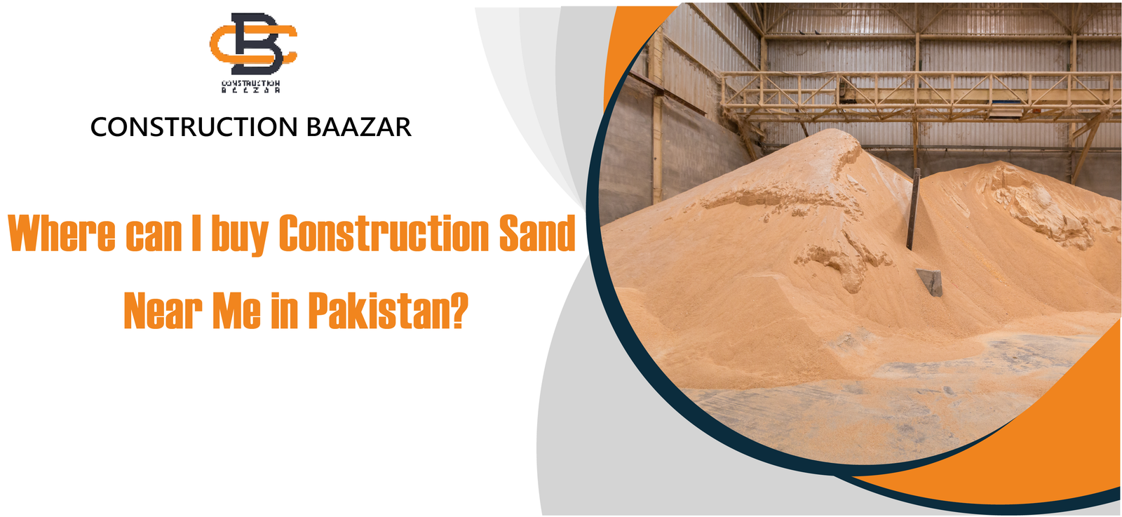 Buy Construction Sand Near Me in Pakistan